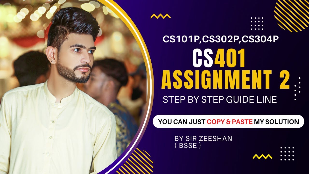 CS401 Assignment 2 2022 | CS401 Assignment 2 Solution Spring 2022 by ZA Academy | CS401 Assignment 2
