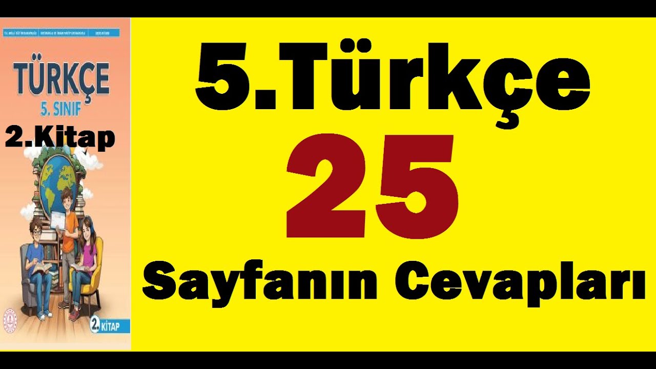 25 sayfa 5.sınıf Türkçe ders kitabı sayfa 25 cevapları 2.kitap PDF kazanım