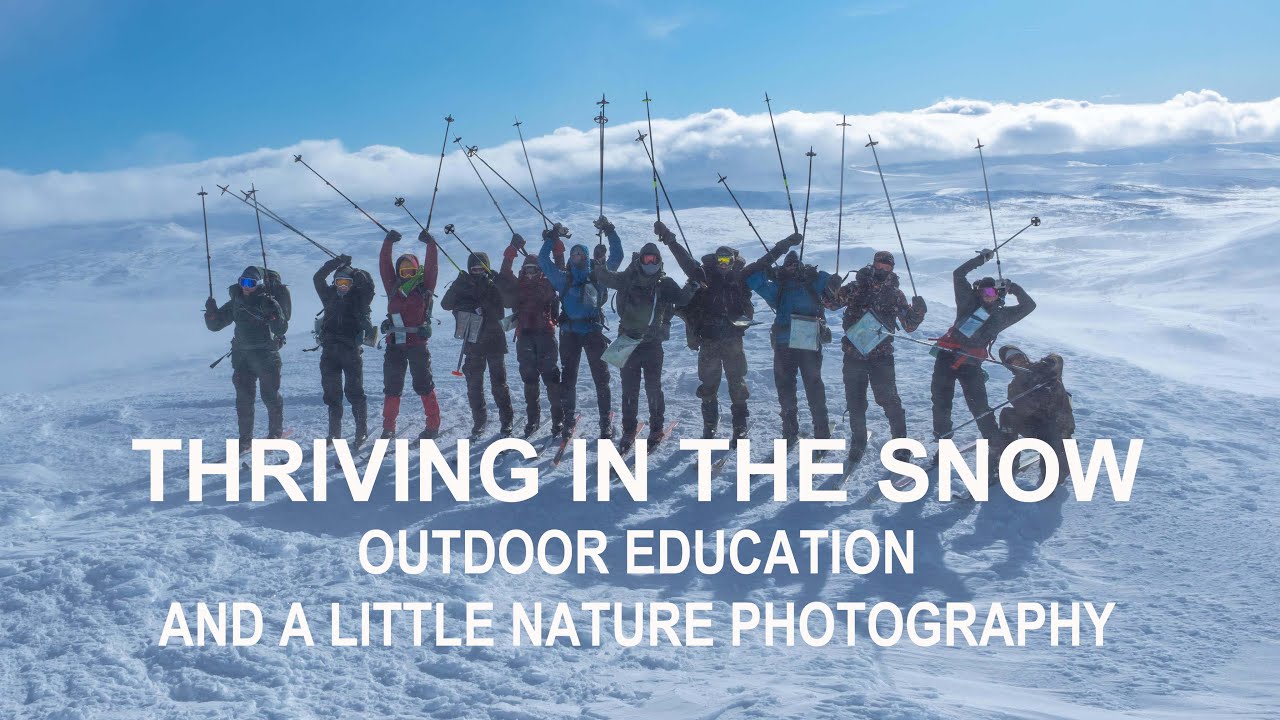 Thriving in the snow, Outdoor Education and a little nature photography