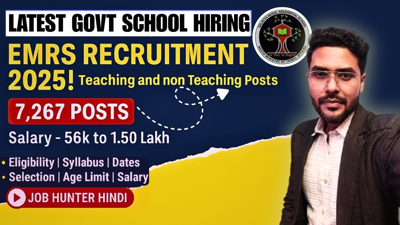 EMRS Recruitment 2025 Notification PDF Out | EMRS 7267 Teaching & Non-Teaching Posts | Full Details