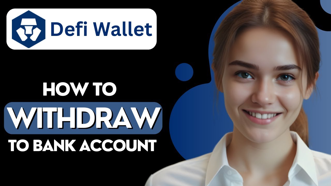 How To Withdraw Money From Defi Wallet To Bank Account 2024