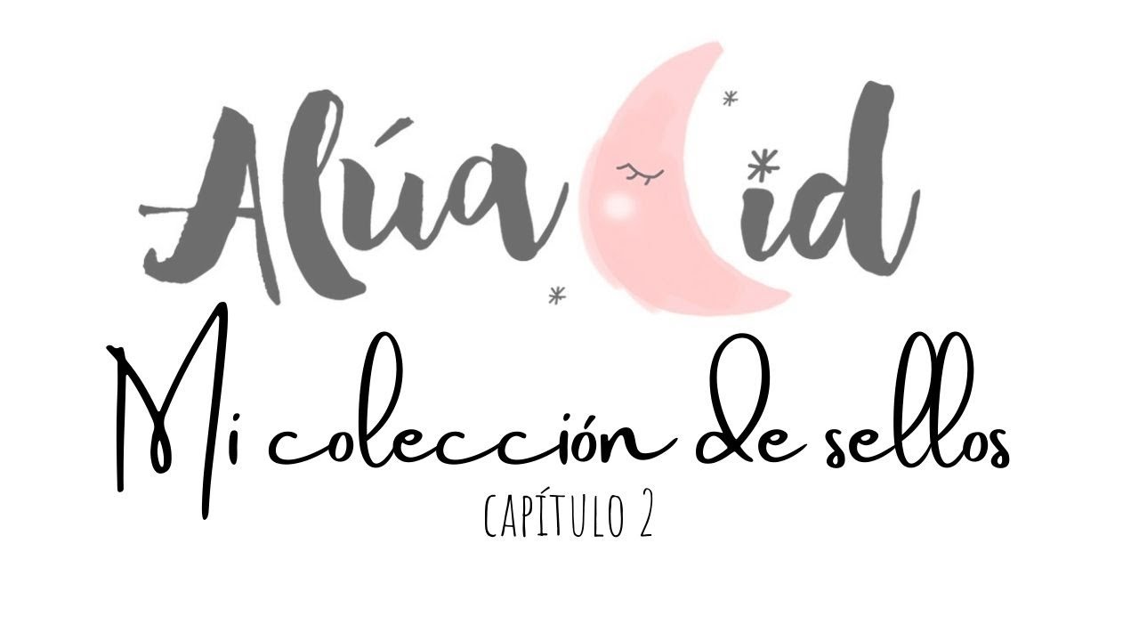 MI COLECCIÓN DE SELLOS. Segunda parte. ALÚA CID.