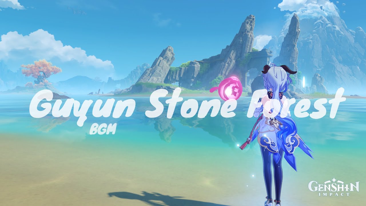 Genshin Impact BGM - Guyun Stone Forest (Day and Night)