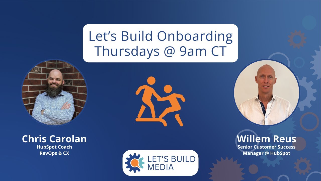 Let's Build HubSpot Onboarding with Willem Reus