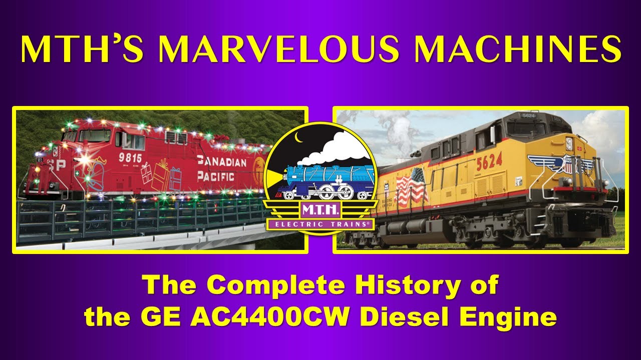 Чудесные машины MTH — ​​Полная история дизельного двигателя GE AC4400CW