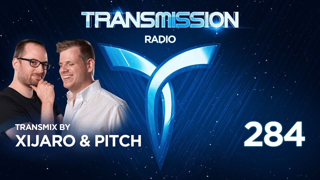 TRANSMISSION RADIO 284 ▼ Transmix by XIJARO & PITCH