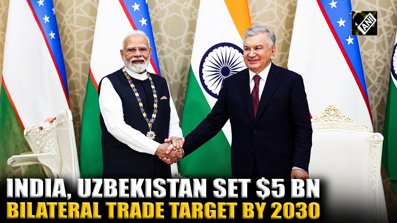 India, Uzbekistan Deepen Strategic Ties, Target $5 Billion Trade by 2030, Says MEA