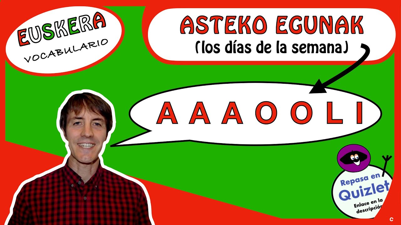 EUSKERA: LOS DÍAS DE LA SEMANA