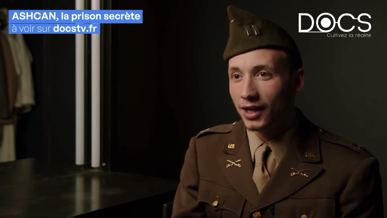 ASHCAN, la prison secr&egrave;te | DOCS