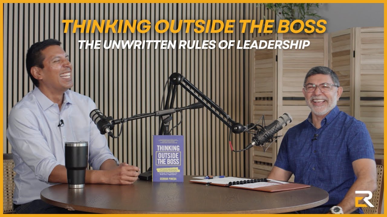 Thinking Outside The Boss - Unwritten Rules of Leadership with Oskhar Pineda