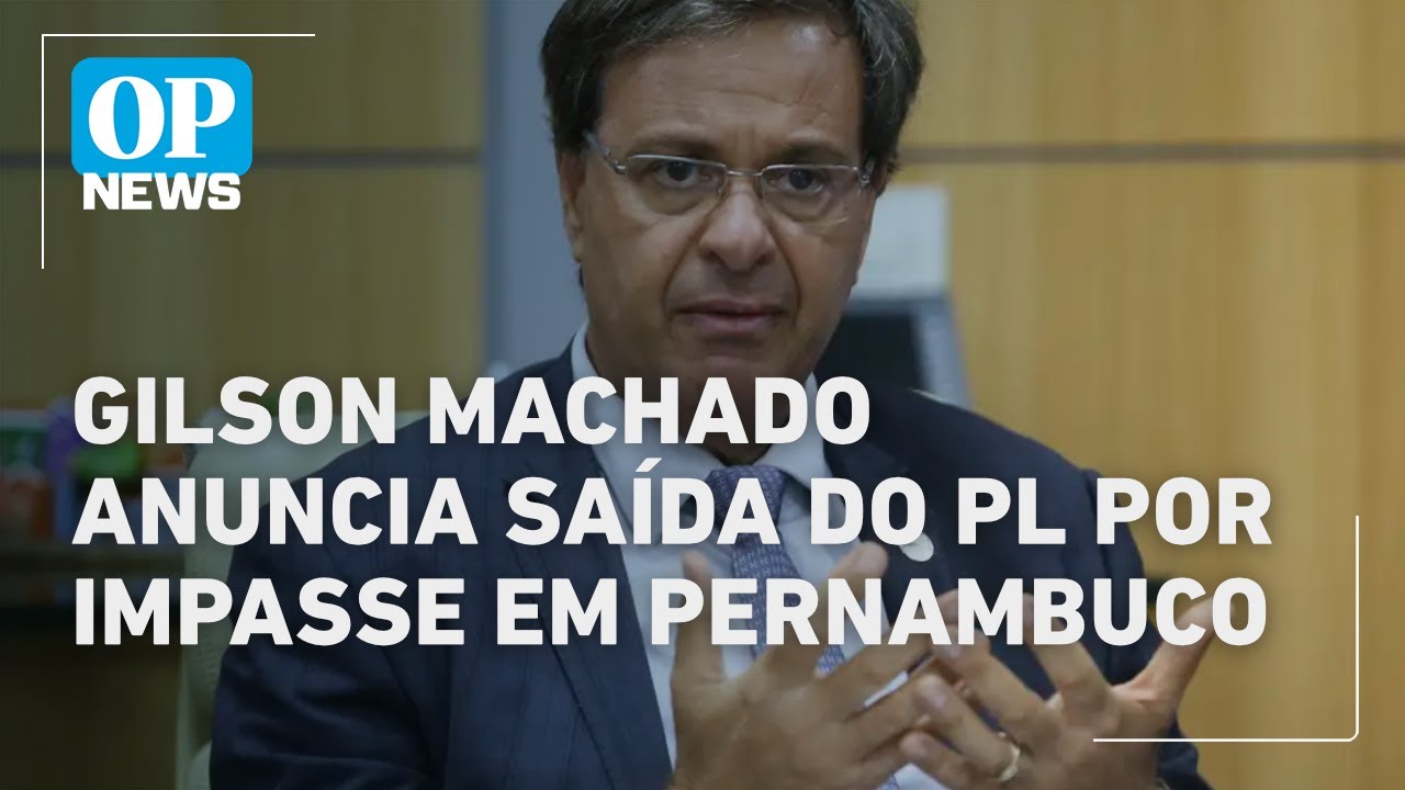 Ex-ministro de Bolsonaro, Gilson Machado anuncia saída do PL por impasse em Pernambuco | OP NEWS