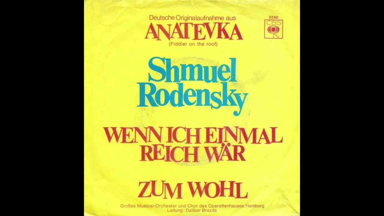 Shmuel Rodensky - Wenn ich einmal reich wär
