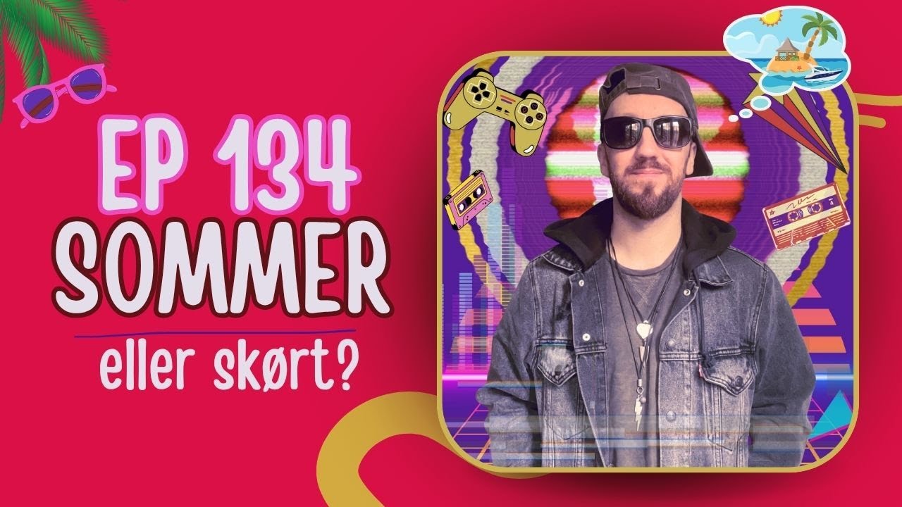 EP 134 Summer Or Crazy? | A Learning Danish Podcast