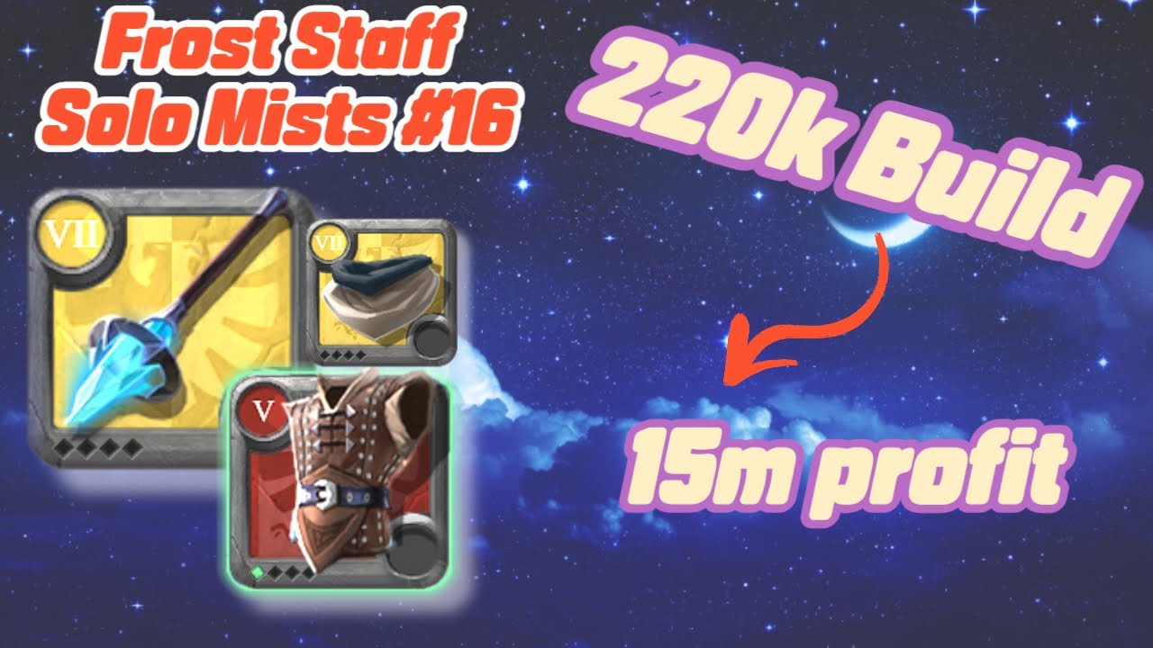 [Frost staff] 220K Build Solo pvp in the Mists #16 / 15m profit / #albiononline