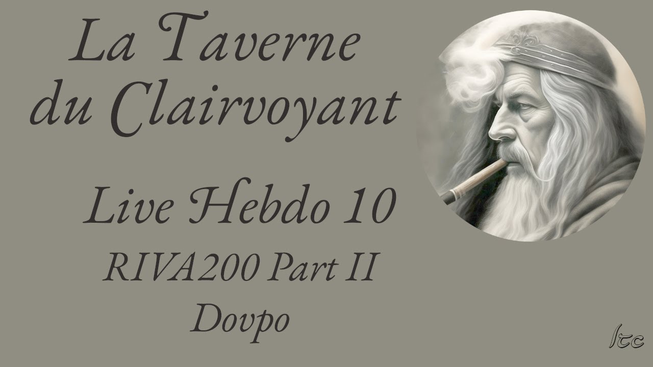 Live Hebdo 10 :  RIVA200 Part II Dovpo.