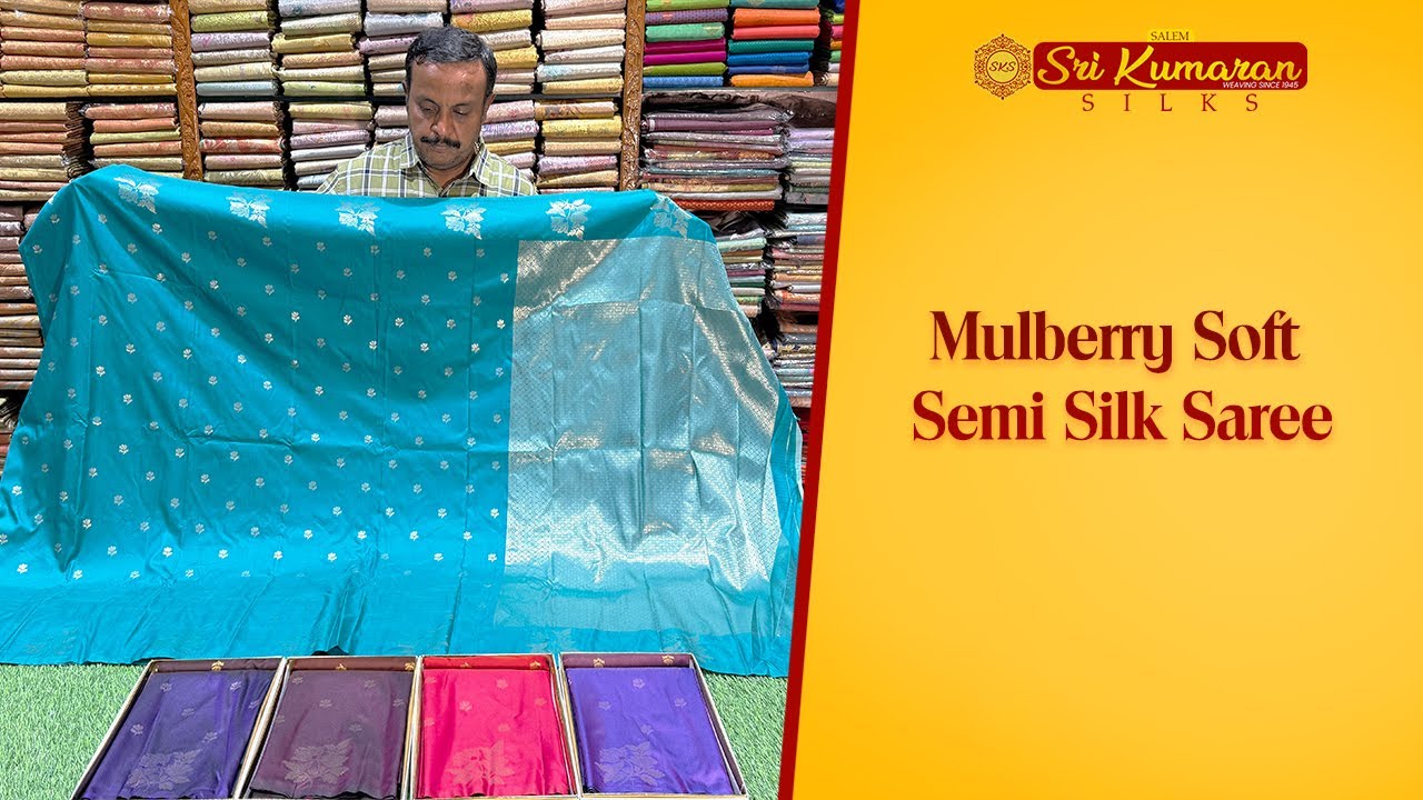 Mulberry Soft Semi Silk Saree | 18.09.2025 | Sri Kumaran Silks Salem