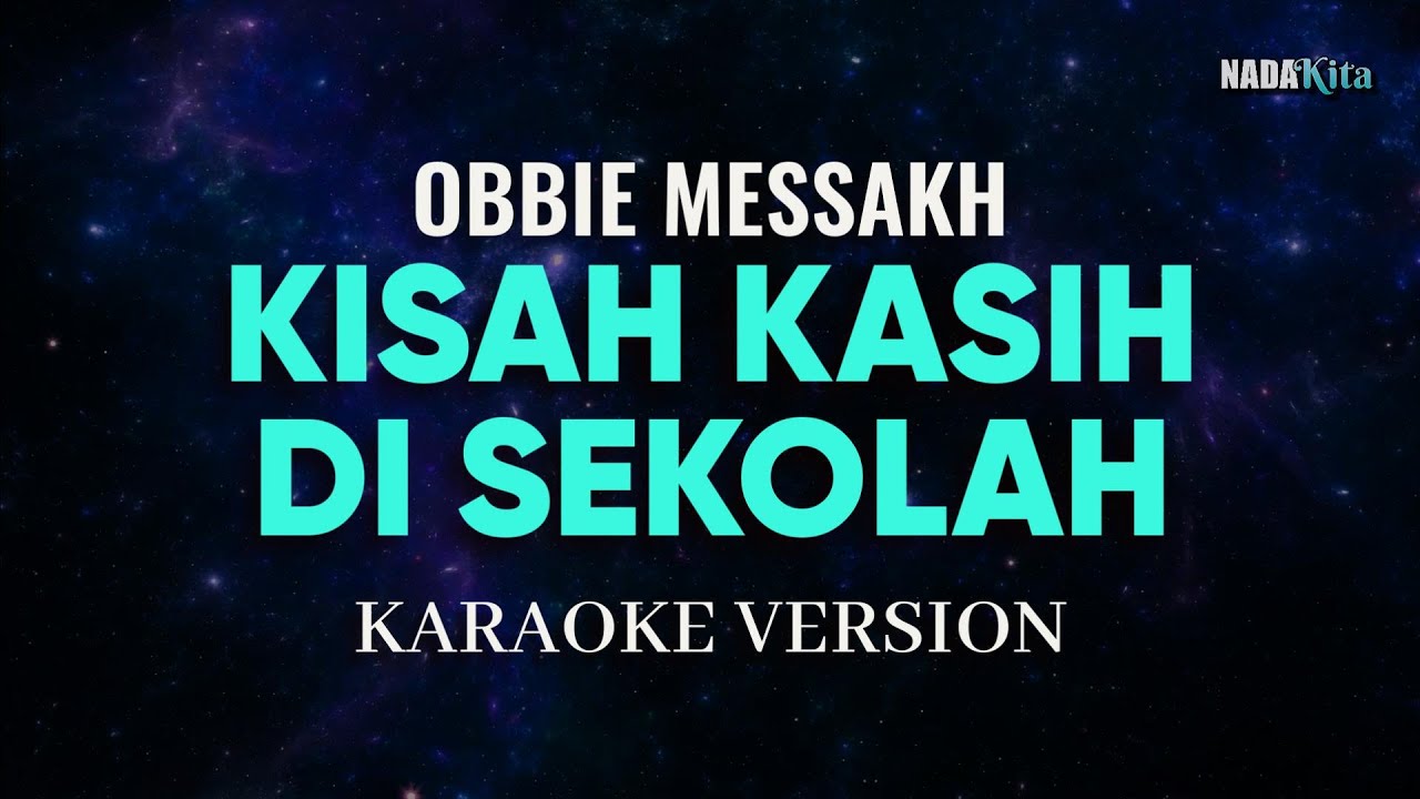Obbie Messakh Kisah Kasih Di Sekolah Karaoke Pop