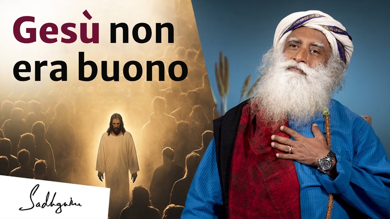 Ges&ugrave; non era un 'uomo buono' | Sadhguru Italiano