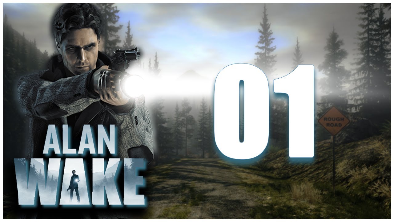 Let's Play Alan Wake w/ TheNickDeckard - Ep 1
