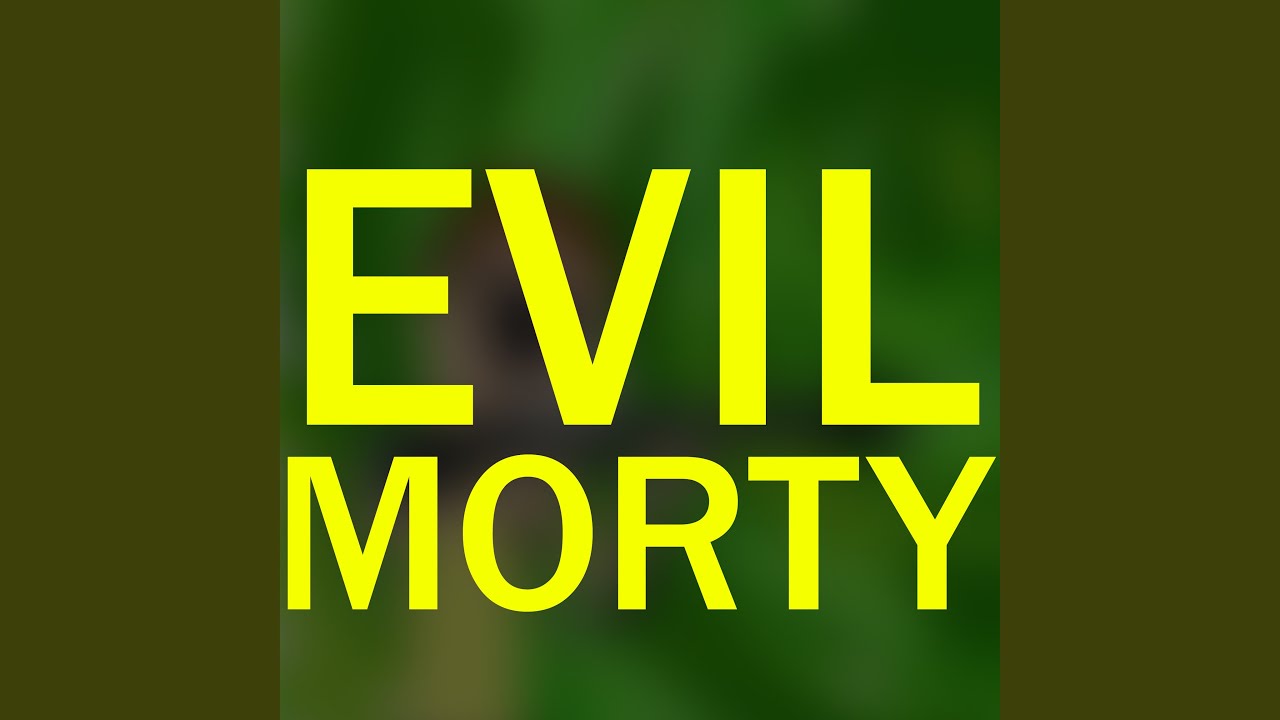 Evil Morty (Rick and Morty Remix)