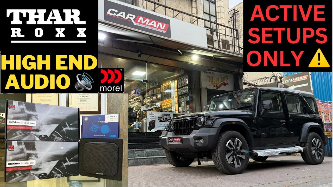 THAR ROXX AX7L got 2 WAY ACTIVE Premium Audio UPGRADE 🔊 Harman Kardon OUT 🚫 MOREL ✅| CAR MAN INDIA