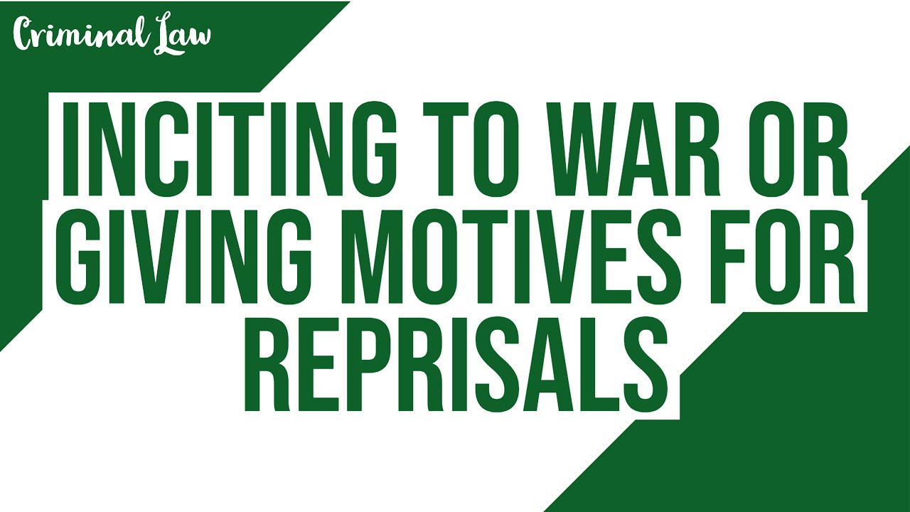 [Article 118] Inciting to war or giving motives for reprisals; Criminal Law Discussion