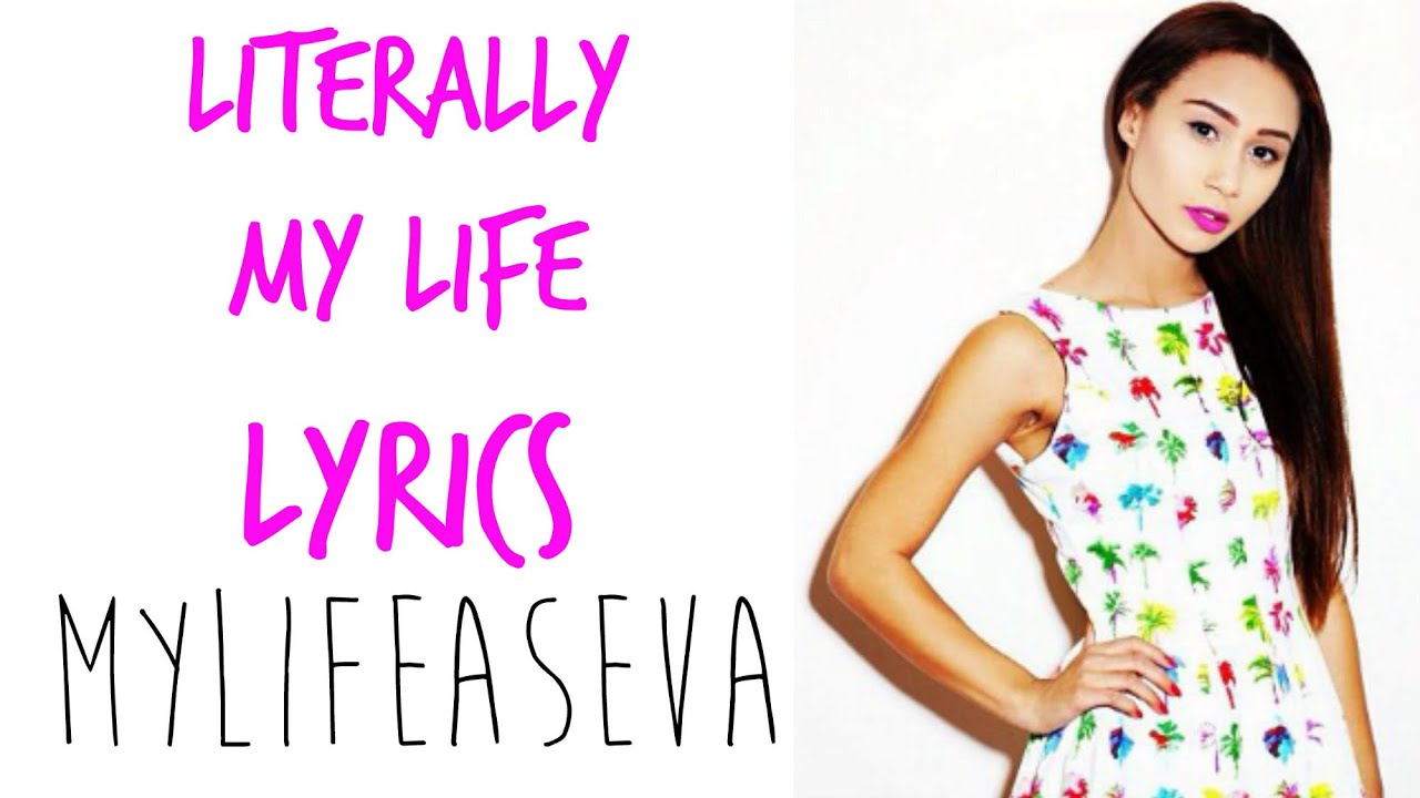 Literally My Life | LYRICS  - Eva Gutowski | MYLIFEASEVA