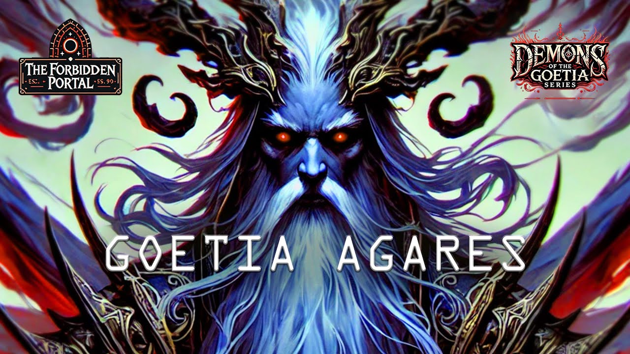AGARES: The Demon That Will Change Your Perspective