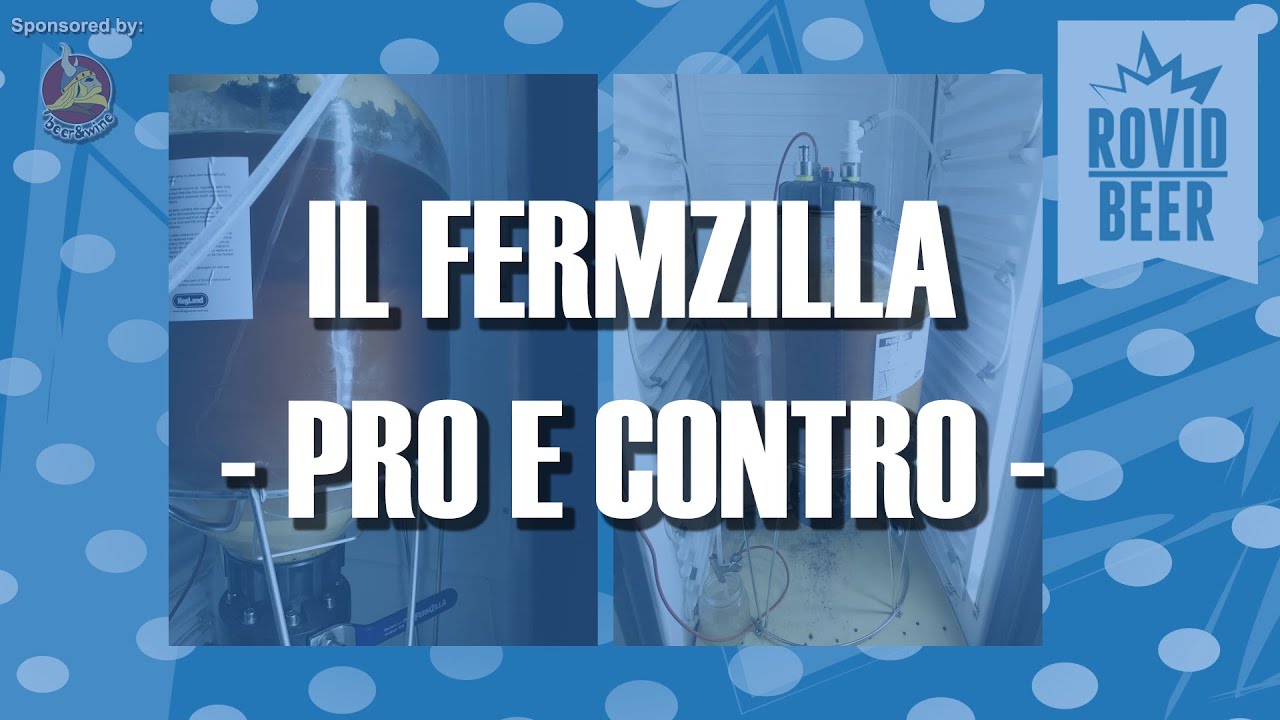 FERMZILLA - PRO E CONTRO