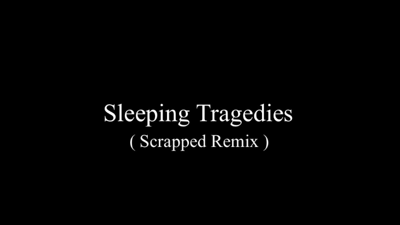 [ FNF - Friday Night Trepidation ] Sleeping Tragedies ( Scrapped Remix )
