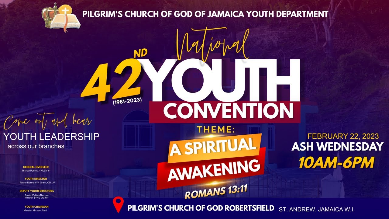 National Youth Convention 42nd year, Pilgrim's Church of God of Jamaica. Ash Wednesday 22, 2023