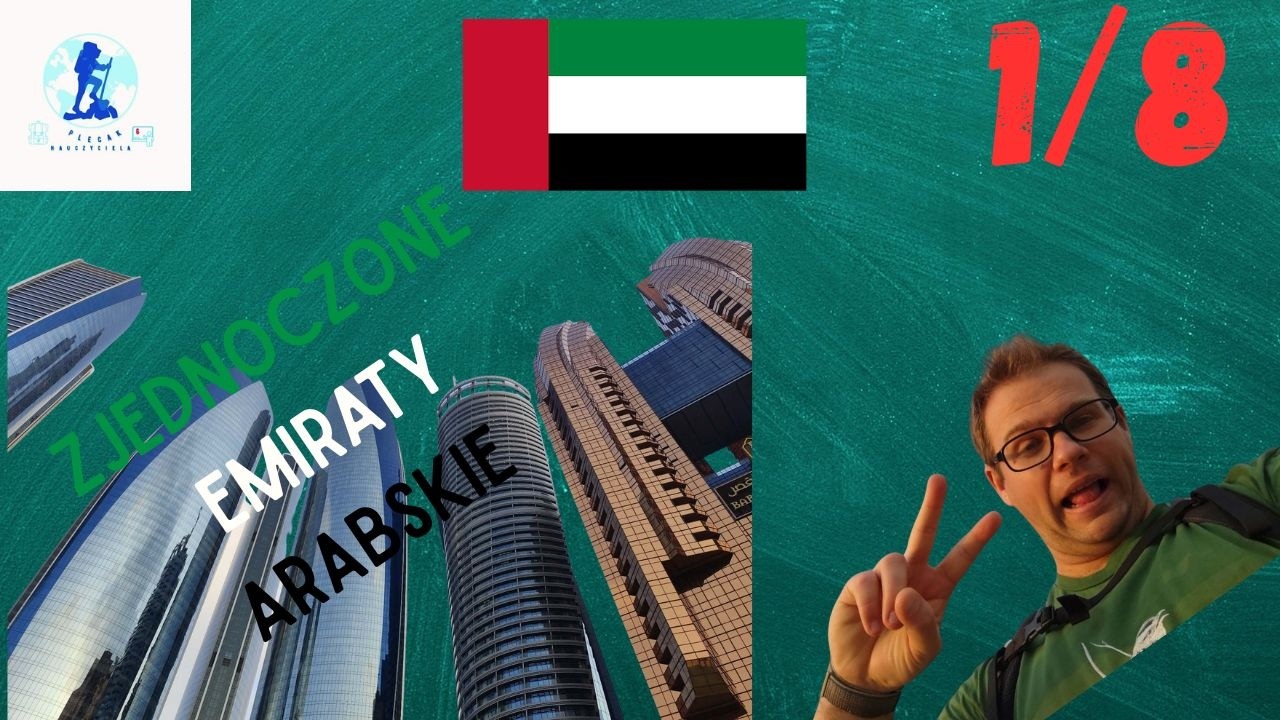 🌎🏙Abu Dhabi oczami nauczyciela – start nowej serii #1