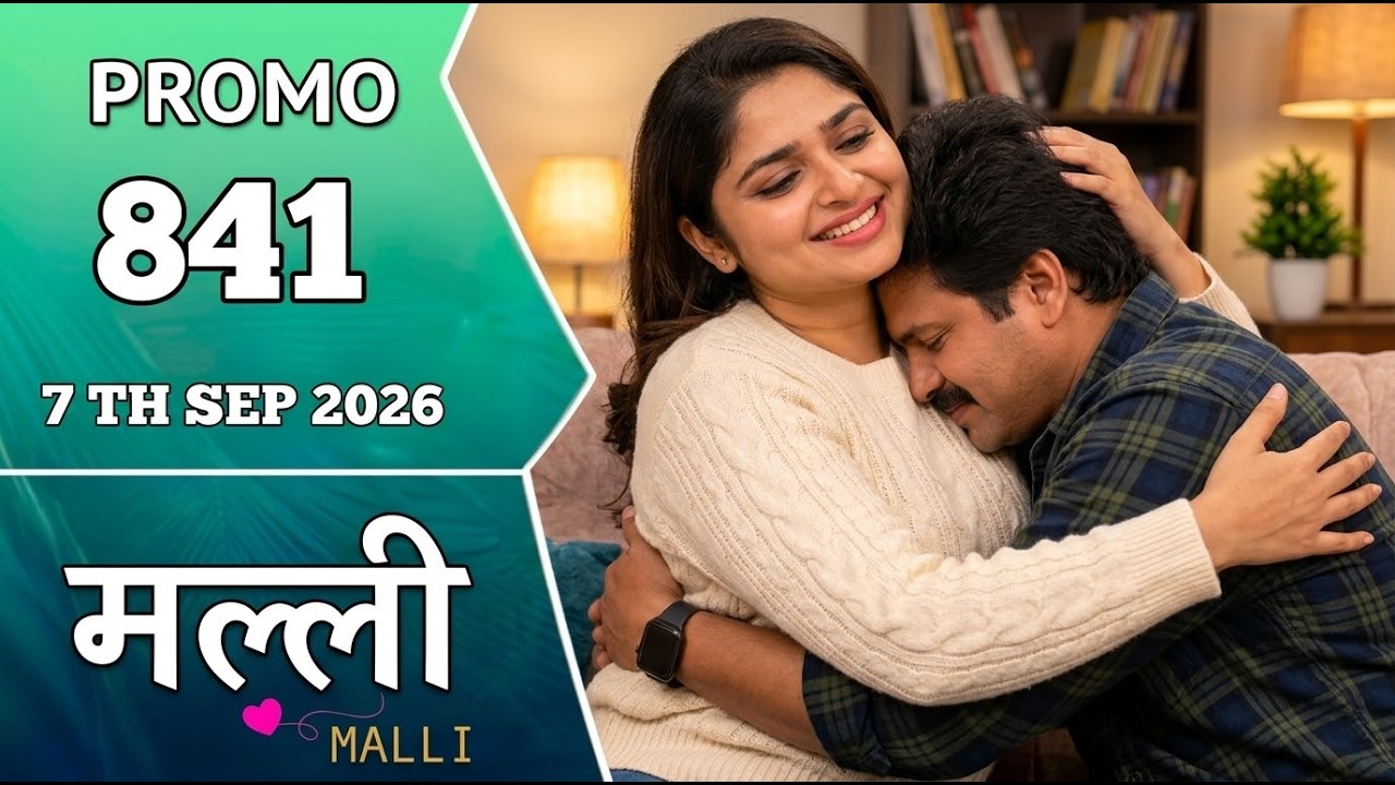 Malli Promo 841 // Malli Episode // Malli Serial Today episode // Malli Review 7th Sep 26