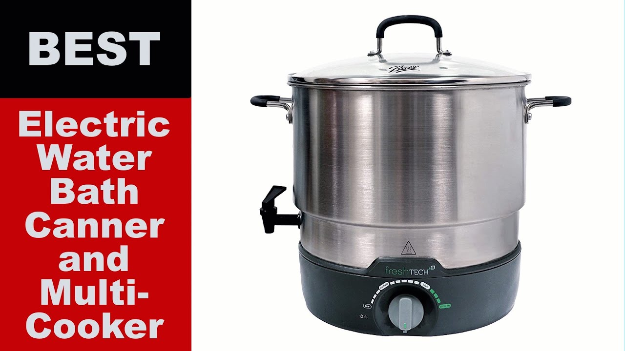 Top 5: Best Water Bath Canner [ Best Electric Water Bath Canner ] { Rviews } 2022