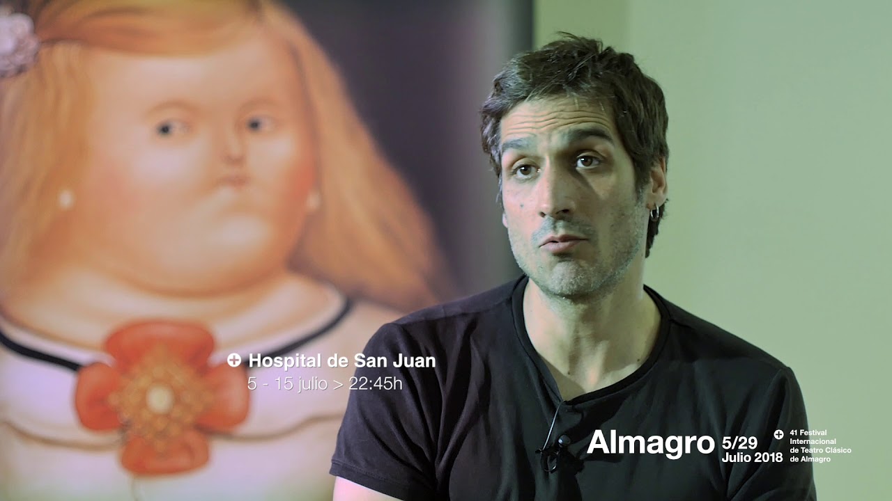 Ra&uacute;l Prieto sobre 'El burlador de Sevilla' y el Festival de Almagro #Almagro41