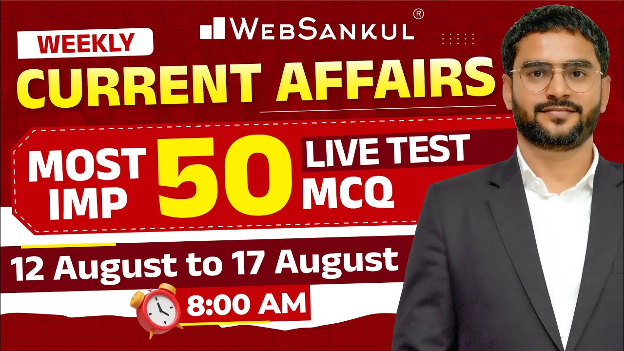August Week 3 Current Affairs | Current Affairs in Gujarati by WebSankul | Current Affairs 2025
