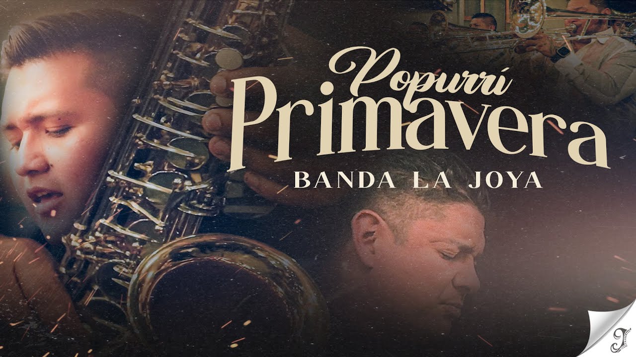 BANDA LA JOYA - POPURRÍ PRIMAVERA (EN VIVO) [VIDEO OFICIAL]