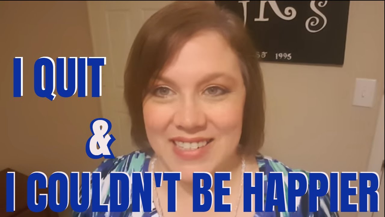 I am SOO glad I quit my teaching career!