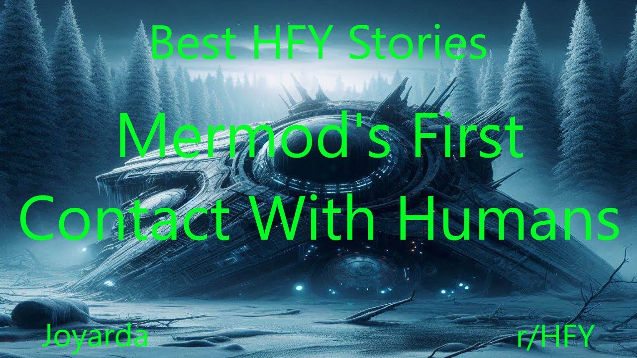 Best HFY Stories: Mermod's First Contact With Humans