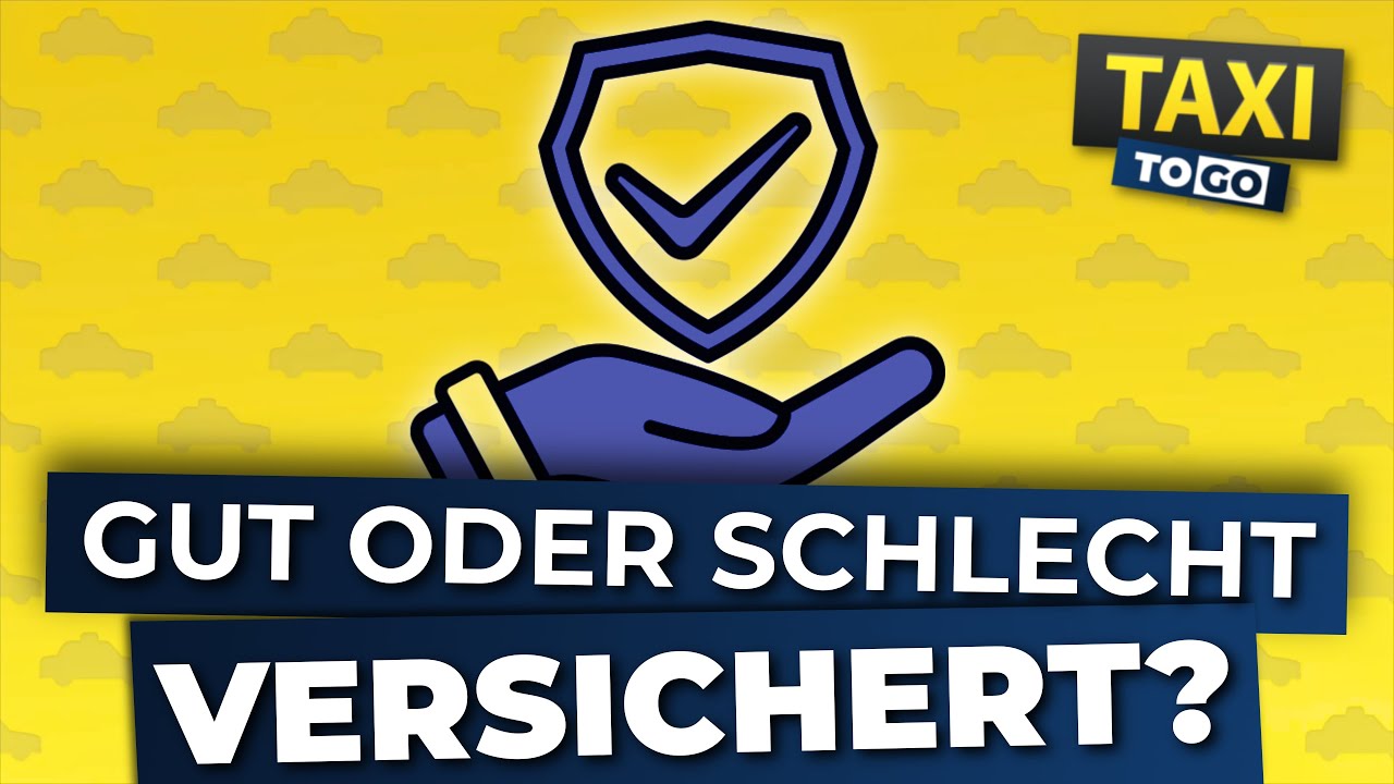 Gute oder schlechte Versicherung als Taxi-Unternehmer? 🚕