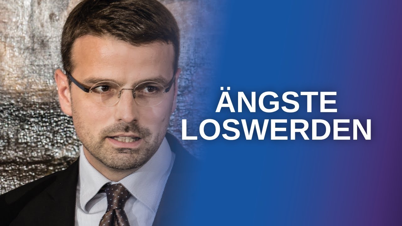 Wie Sie Ihre Ängste loswerden (Raphael Bonelli)