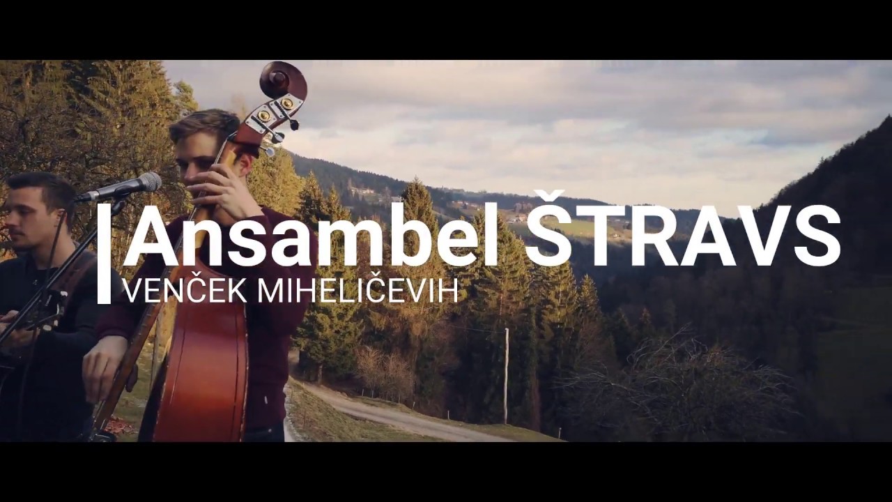Ansambel &Scaron;travs - Venček Miheličevih (F. Mihelič)