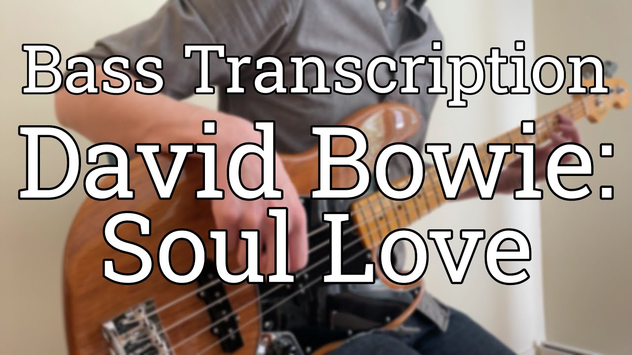 David Bowie - Soul Love [Bass Cover + Sheet Music]