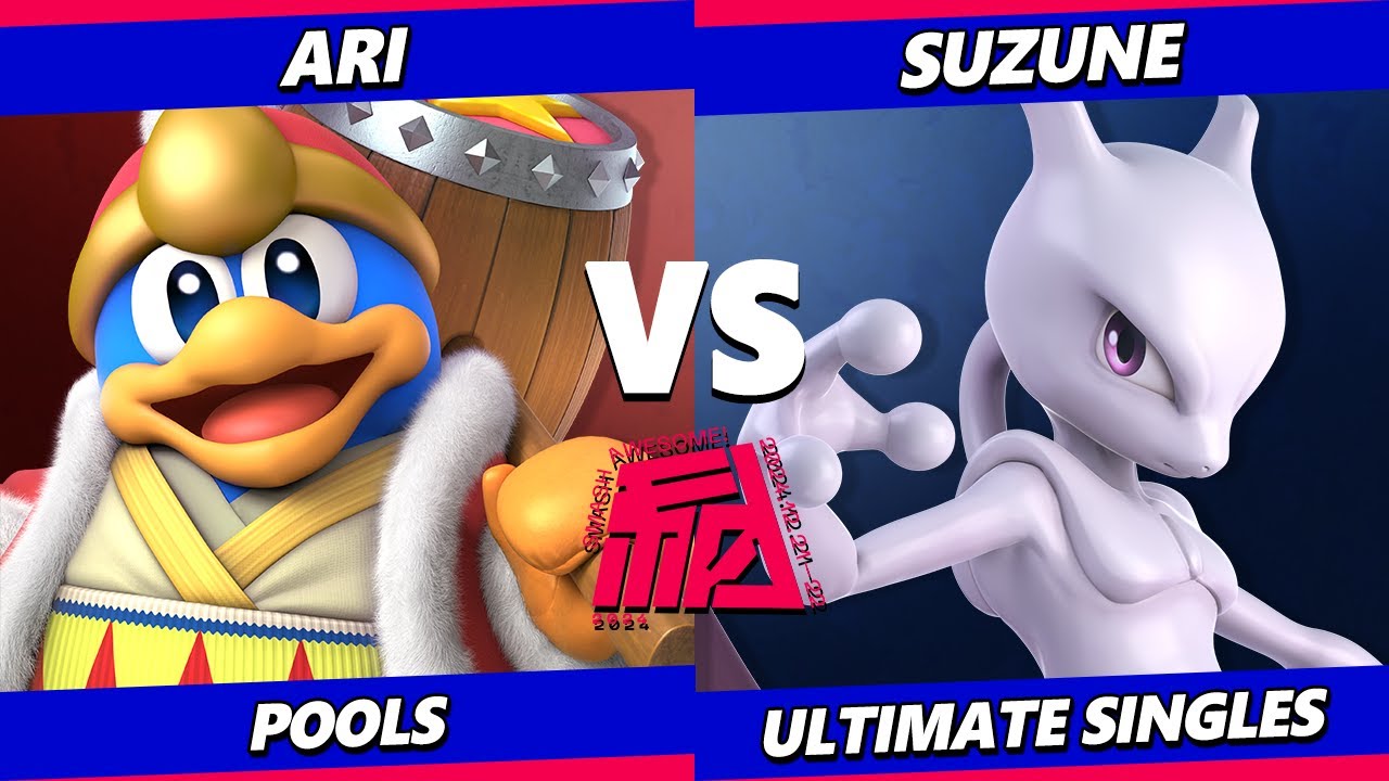 Smash Awesome - Ari (Dedede) Vs. SUZUNE (Mewtwo) Smash Ultimate - SSBU