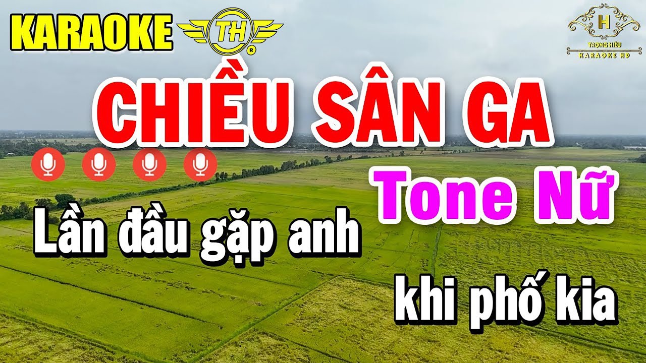 Chiều Sân Ga Karaoke Tone Nữ ( Fm ) Nhạc Sống Quá Hay | Trọng Hiếu