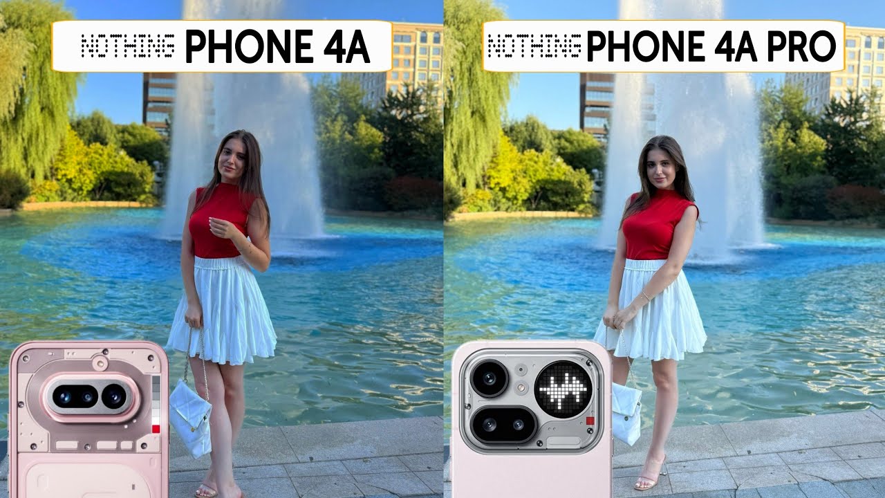 Сравнение камер Nothing Phone 4A и Nothing Phone 4A Pro: тест-драйв