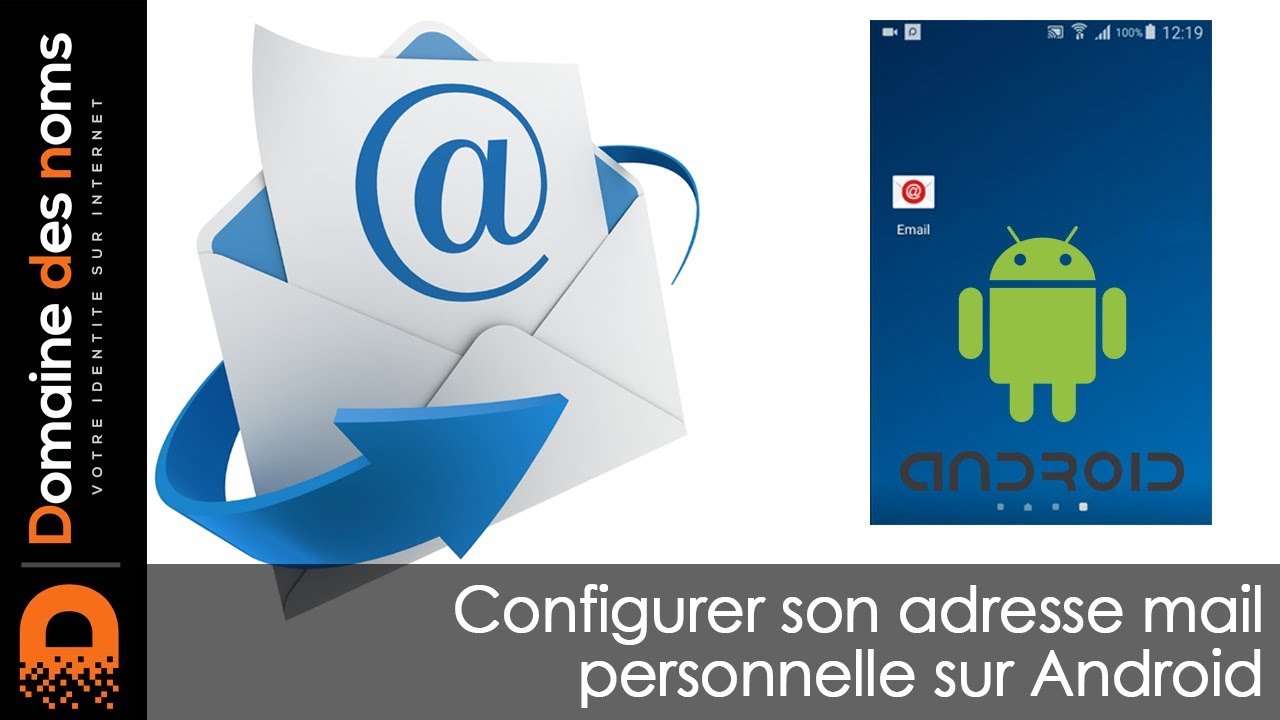 Configuration d'un compte de messagerie sur Android