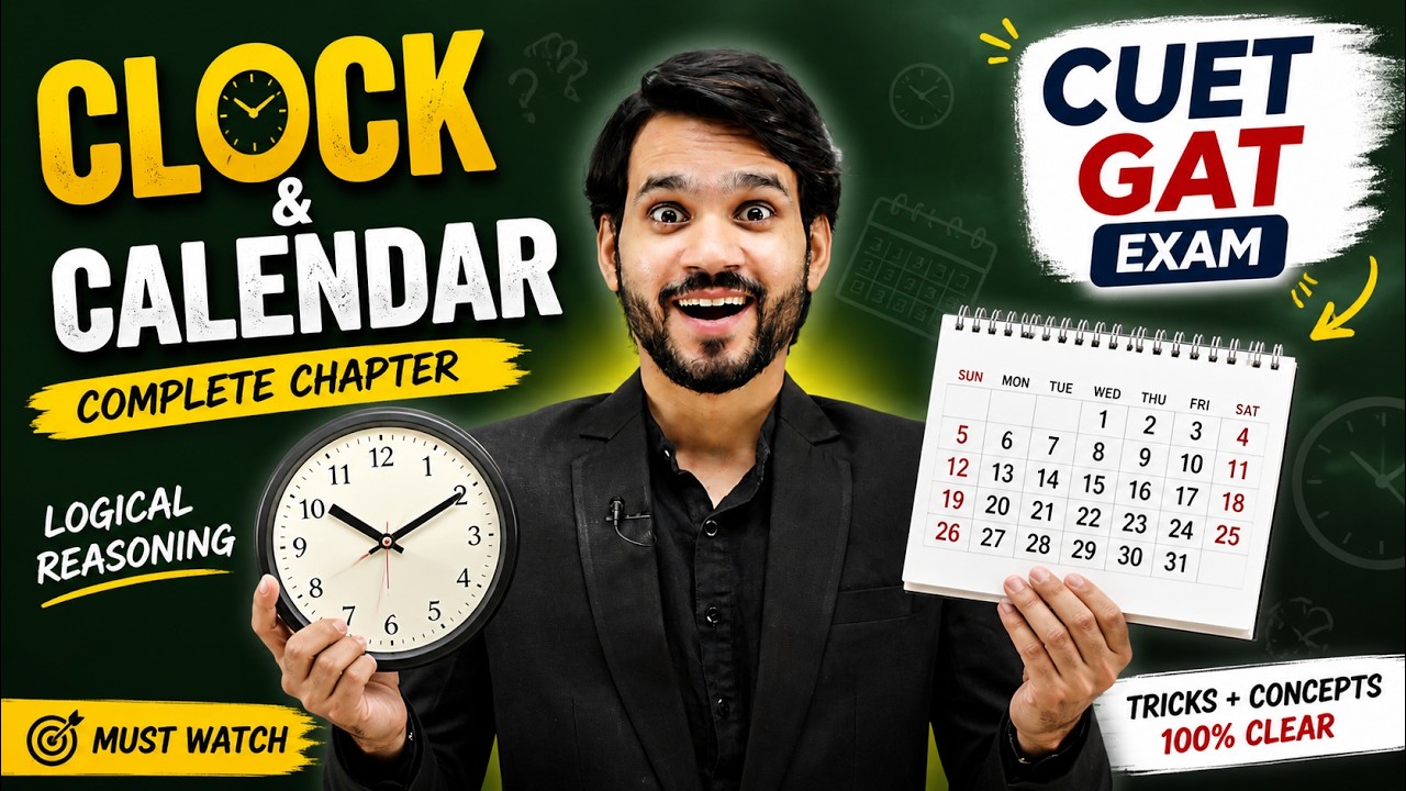 CLOCK & CALENDAR | CUET 2026 CLASS 12 | CLOCK AND CALENDAR REASONING | SOLUTIONS/QUESTIONS/TRICKS