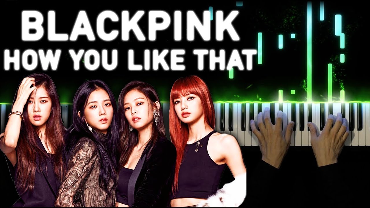 BLACKPINK - How You Like That | Piano cover