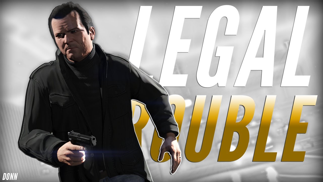 Grand Theft Auto V - Legal Trouble Re-Mix